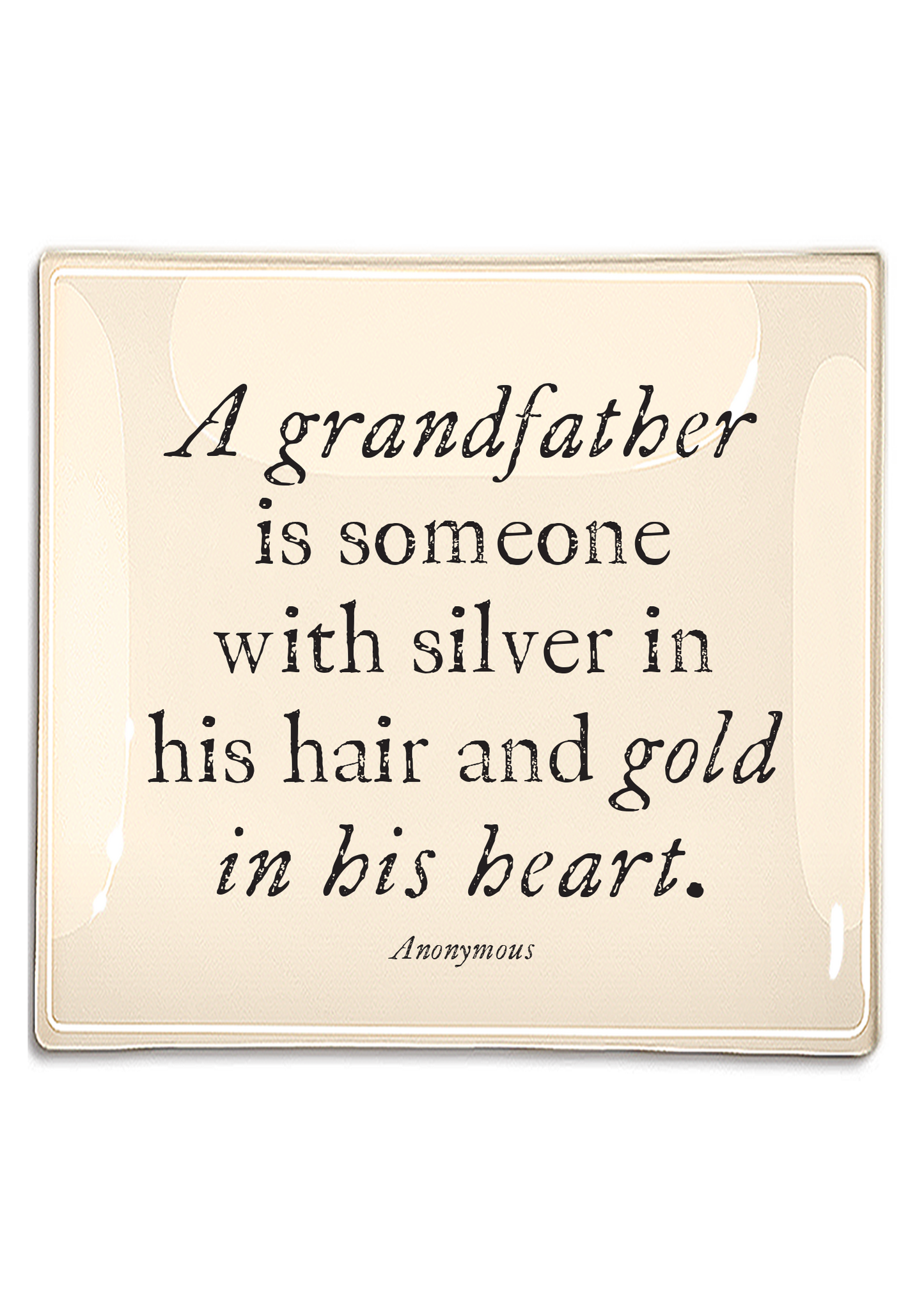 A Grandfather Is Someone With Silver Decoupage Glass Tray