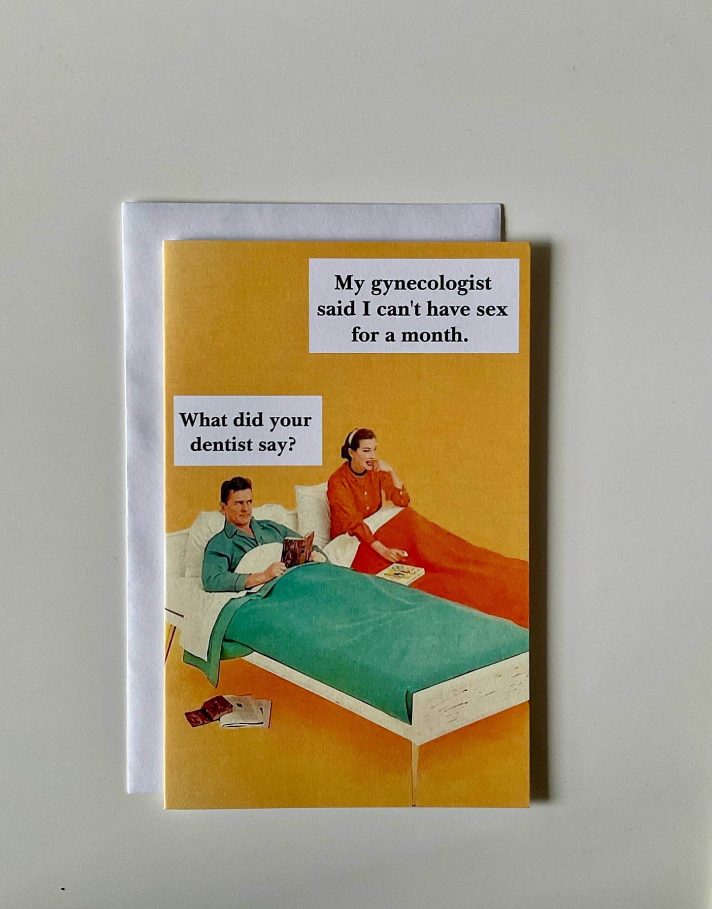 My gynecologist said I can't have sex for a month- Birthday Card