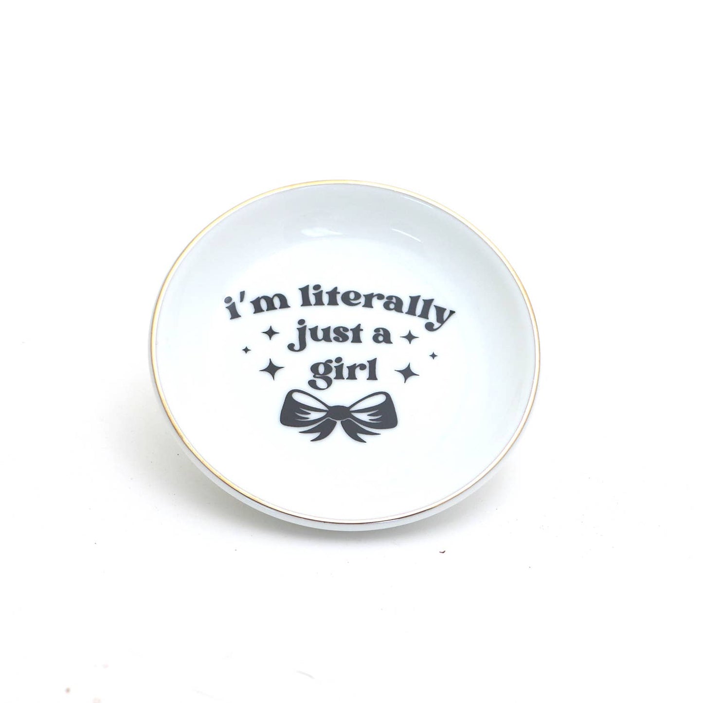 Literally Just a Girl Ring Dish,with 22K Gold