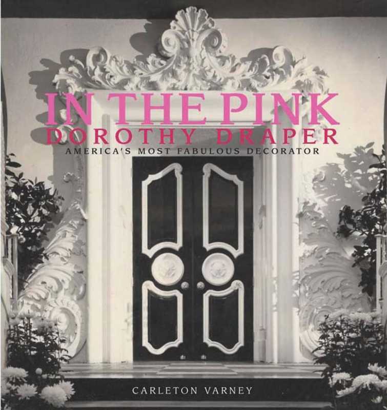 In the Pink by Carleton Varney Coffee Table book