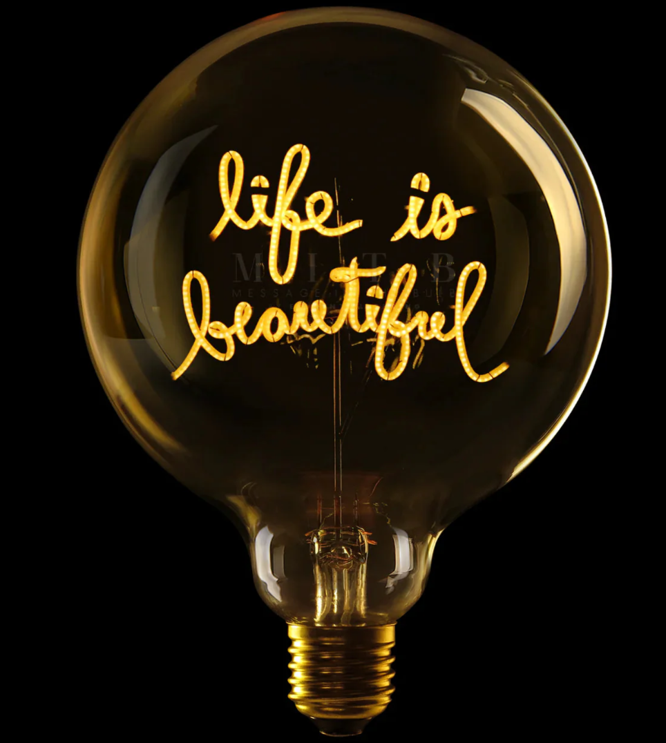 Message in the Bulb (Life is Beautiful)