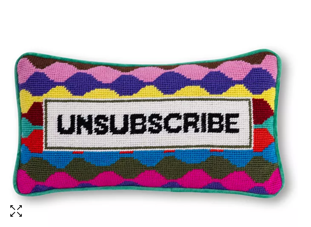 Unsubscribe Needlepoint Pillow
