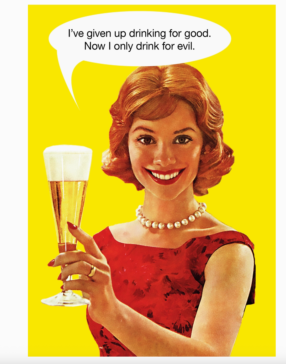 Only Drink for Evil- Funny Greeting Card