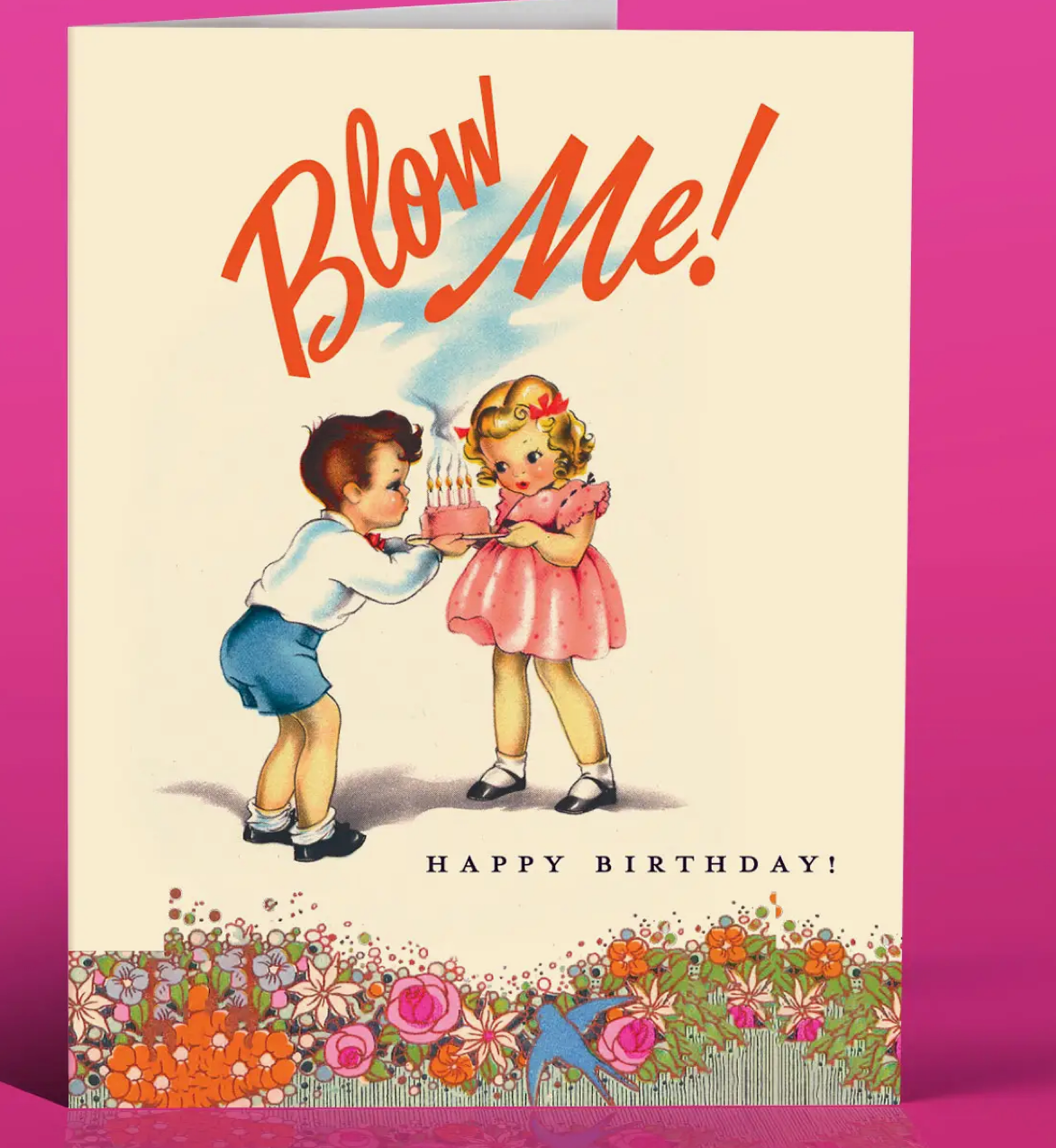 Blow Me! Birthday Card