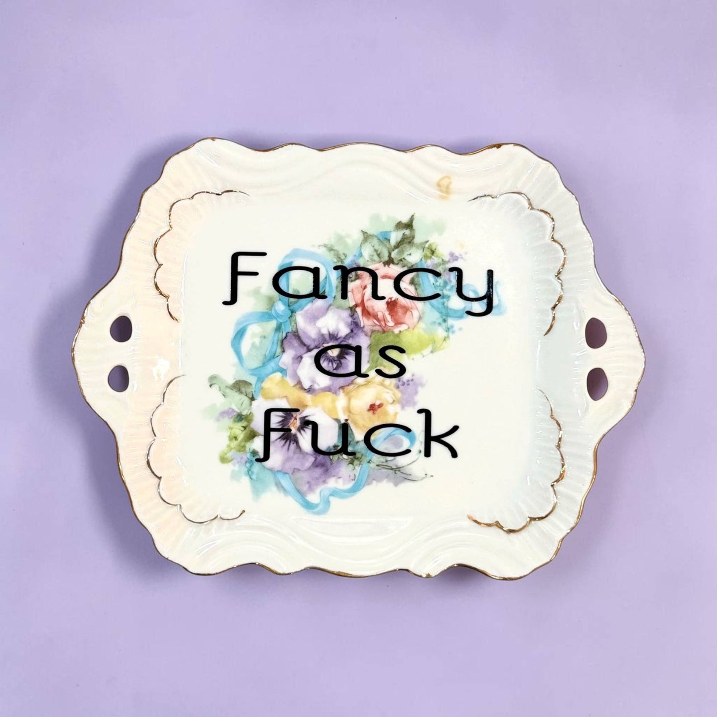 Fancy as Fuck Vintage Plate