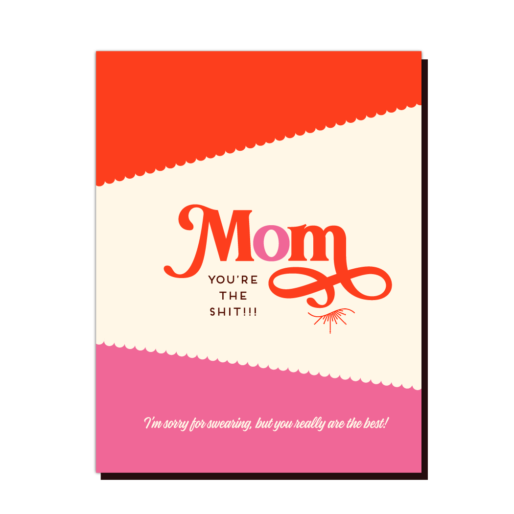 MOM You're The Shit greeting card