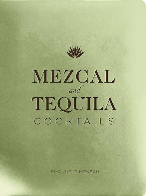 Mezcal and Tequila Cocktails