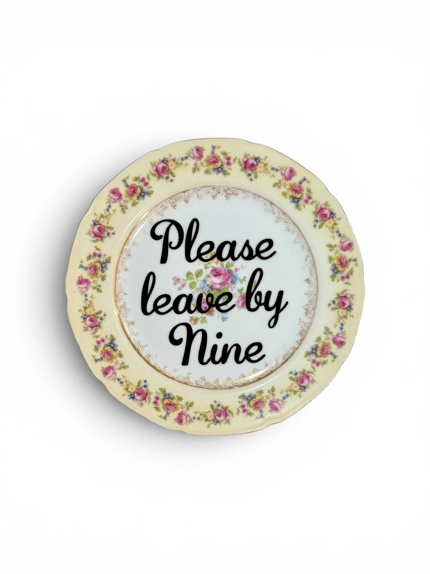 Please leave by nine Vintage Plate