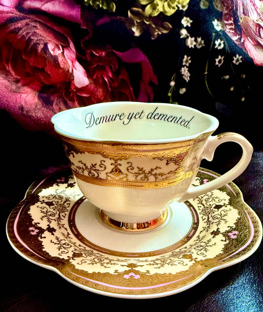 Demure yet Demented Vintage Style teacup and saucer