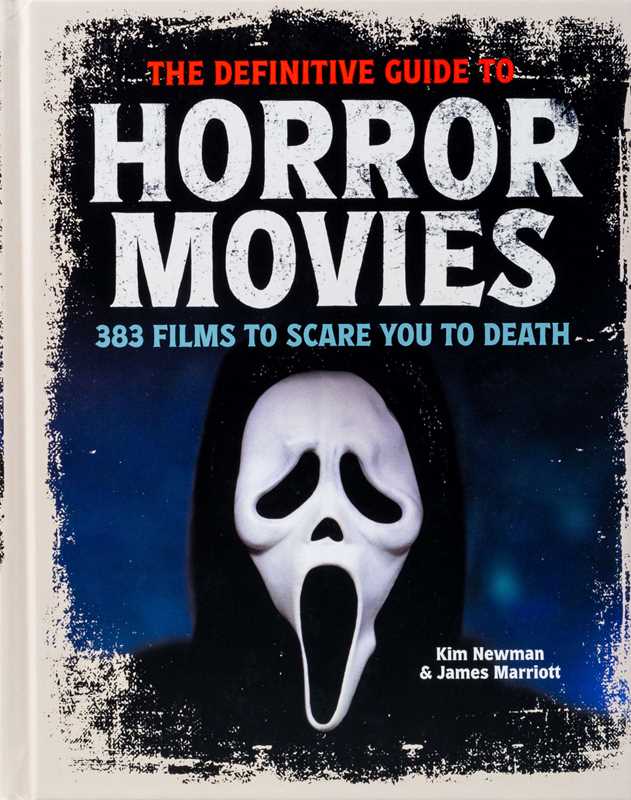 Definitive Guide to Horror Movies by Kim Newman