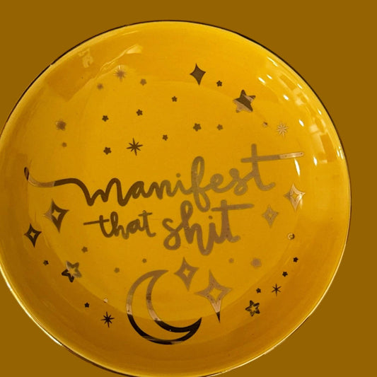 Manifest That Shit Funny Fun Trinket Dish