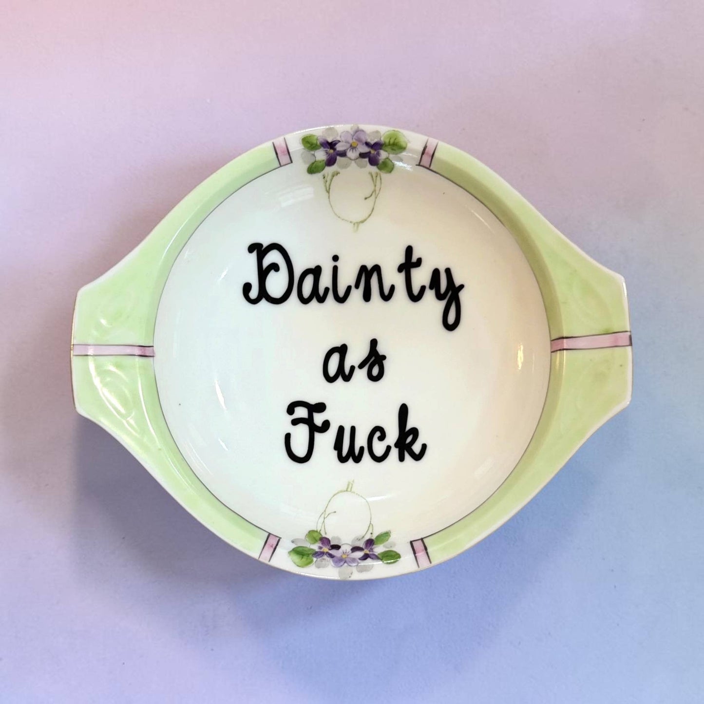 Dainty as Fuck Vintage Plate
