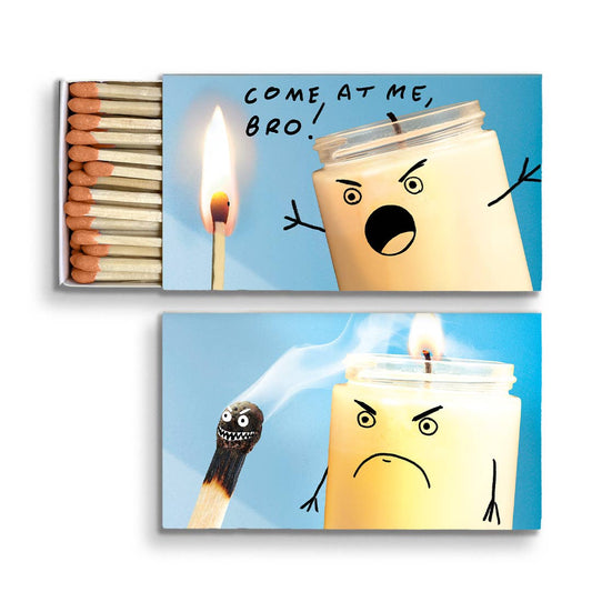 Matchbox-Come At Me Bro