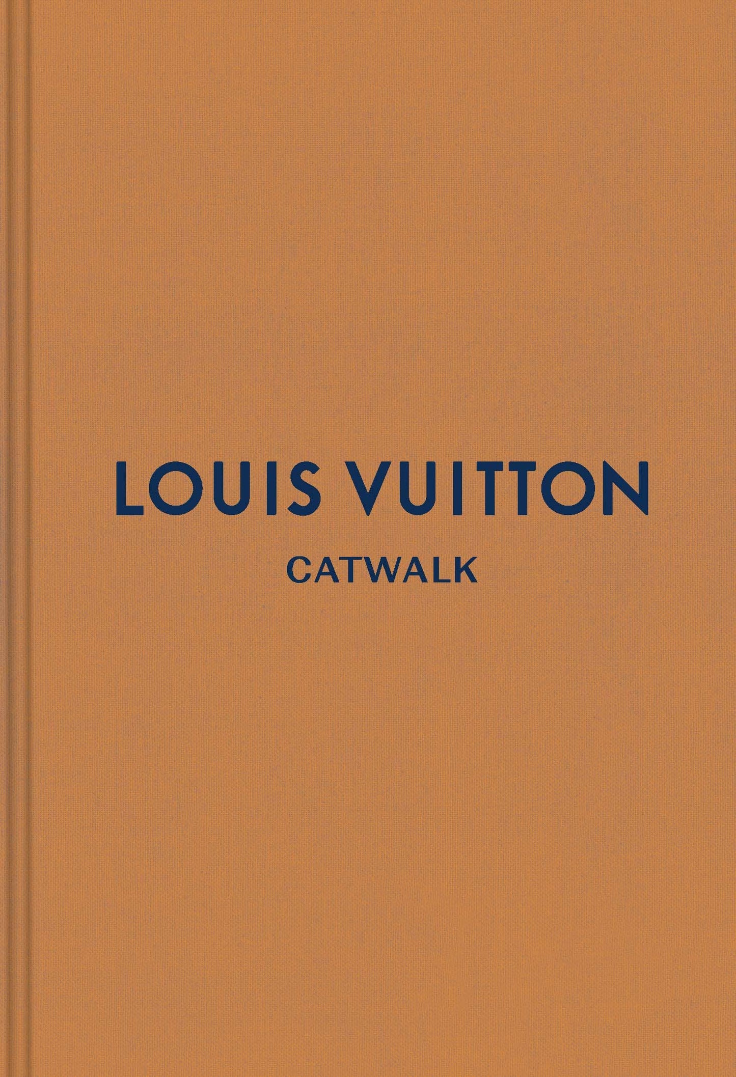 Louis Vuitton: The Complete Fashion Collections Book