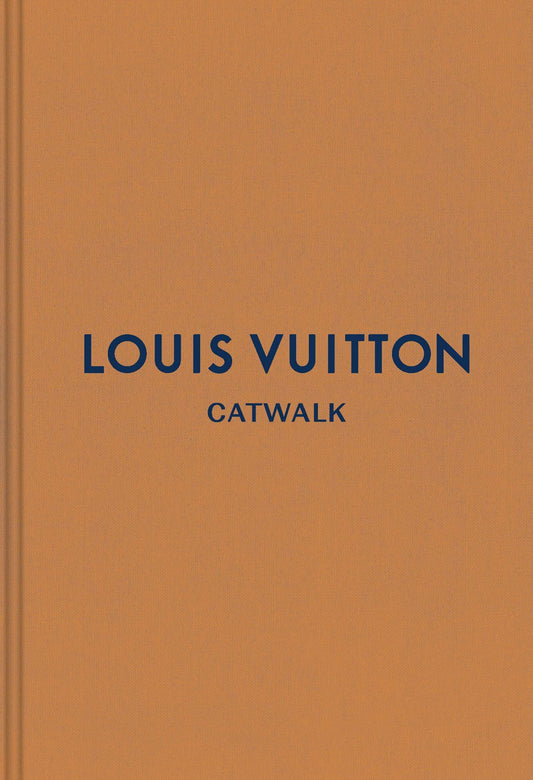 Louis Vuitton: The Complete Fashion Collections Book