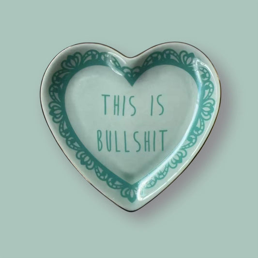 This is Bullshit Lace Heart Ceramic Trinket Dish