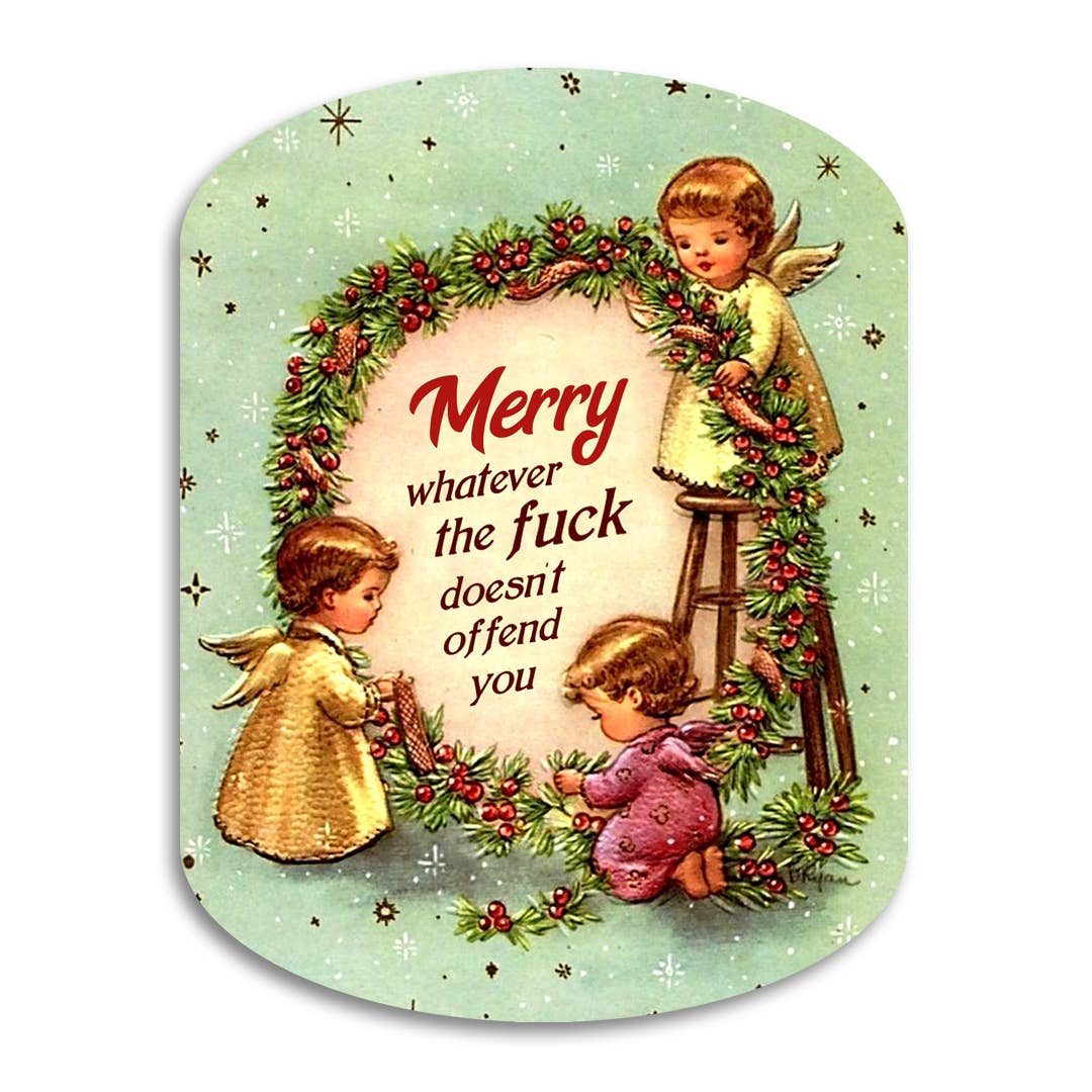 Merry Whatever Doesn't Offend You - Funny Holiday Card