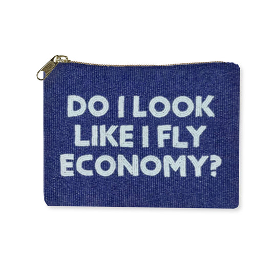 Beaded Bag- Do I Look Like I Fly Economy