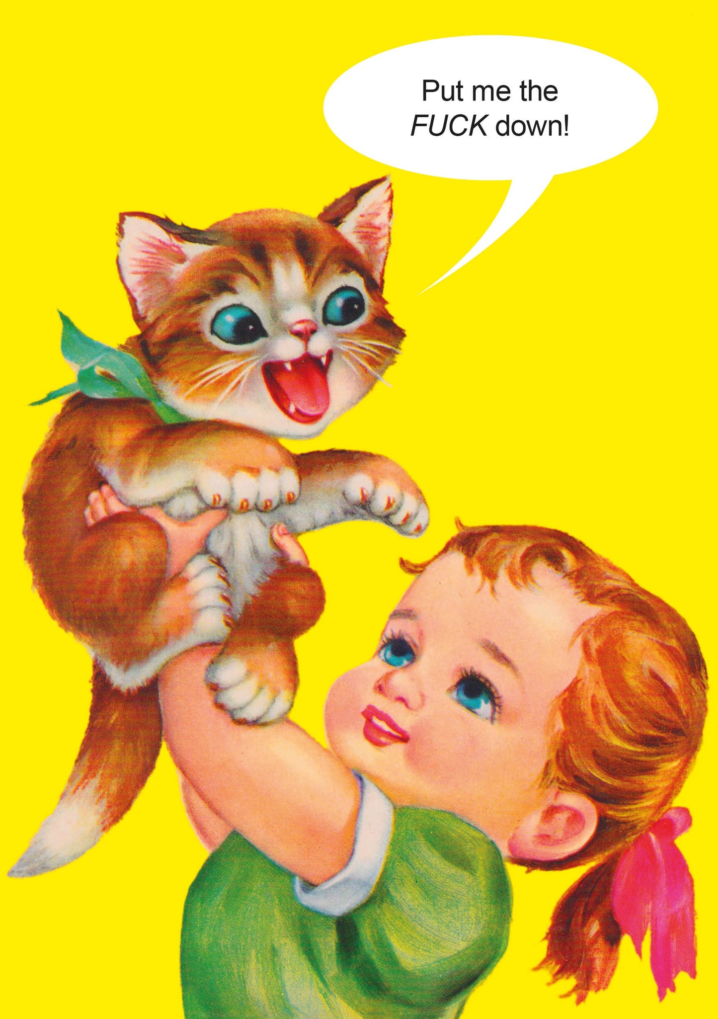 Put Me the F*** Down!