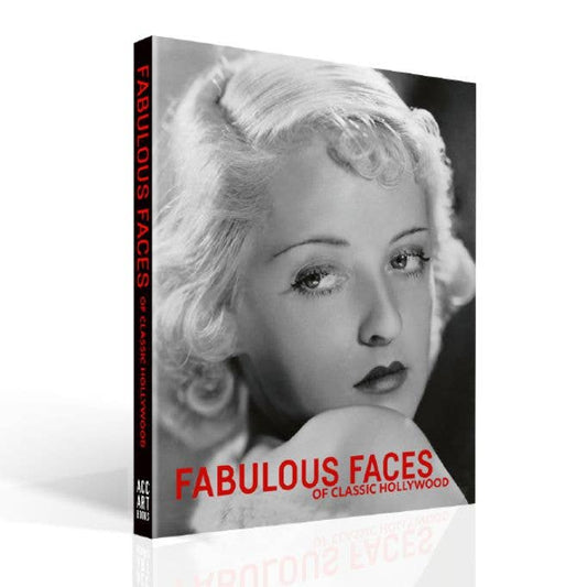 Fabulous Faces of Classic Hollywood