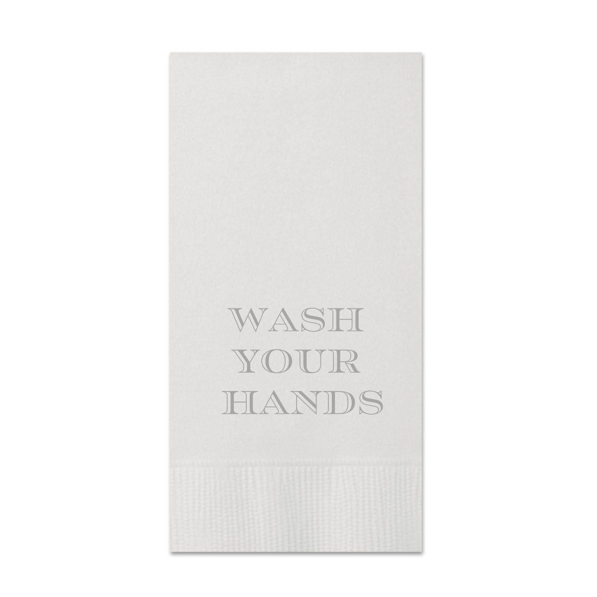 Wash Your Hands Guest Towel, Grey Font