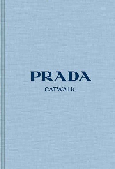 Prada: The Complete Collections - Susannah Frankel