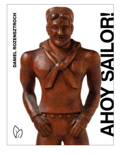 Ahoy Sailor! by Daniel Rozensztroch