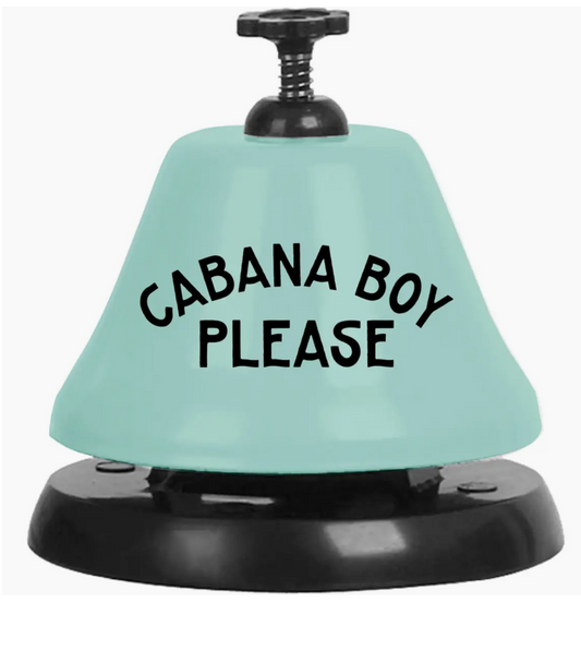 Desk Bell- Cabana Boy Please