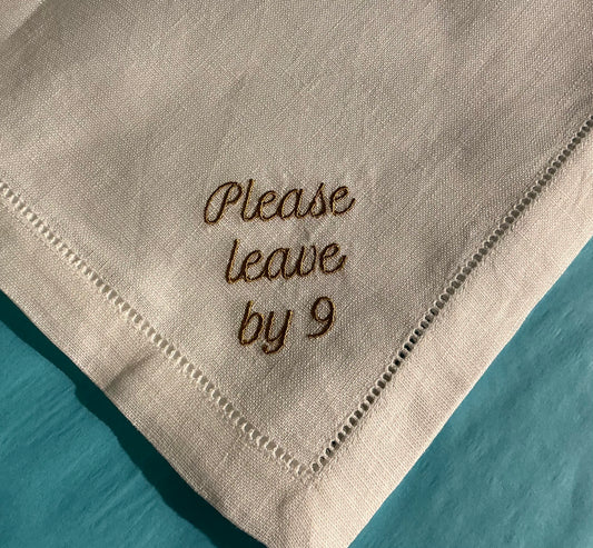 “Please Leave by 9” Linen Dinner Napkins – Set of 12