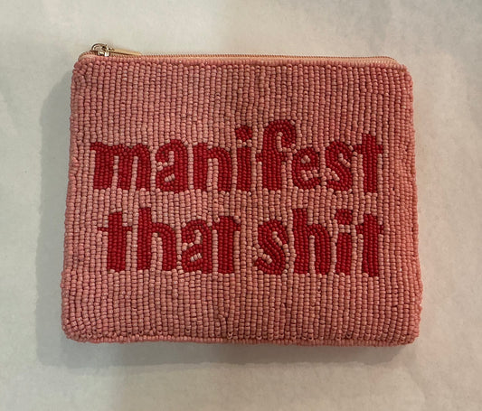 Coin Purse “Manifest That Shit”
