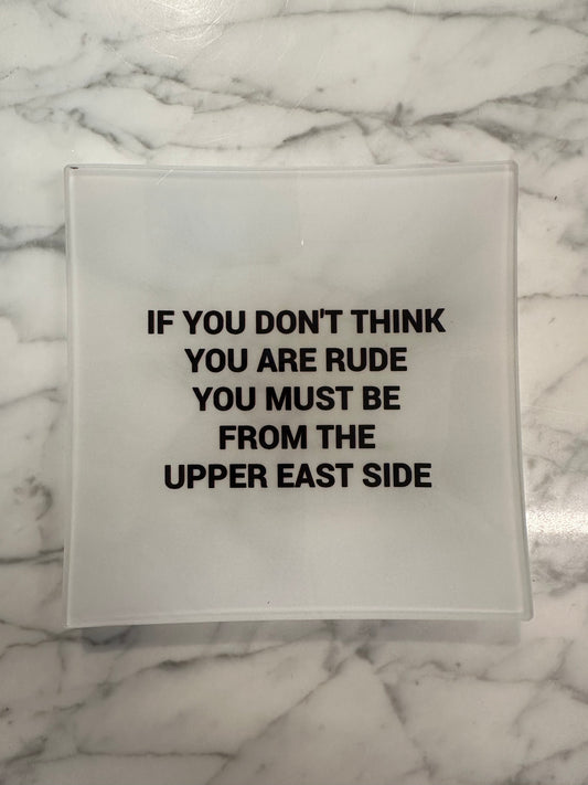Fun Trinket Dishes from our "Ruthless Collection" *Exclusive* Upper East Side