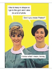 I Do A Lot Of Pilots- Funny Greeting Card