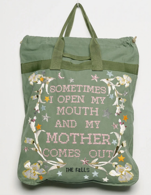 Oversized Canvas Bag  “Sometimes I Open My Mouth and My Mother Comes Out+