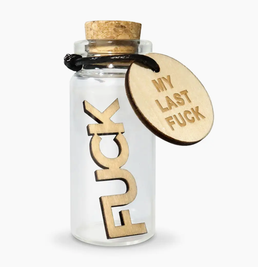My Last Fuck Jar - Funny Novelty Gift