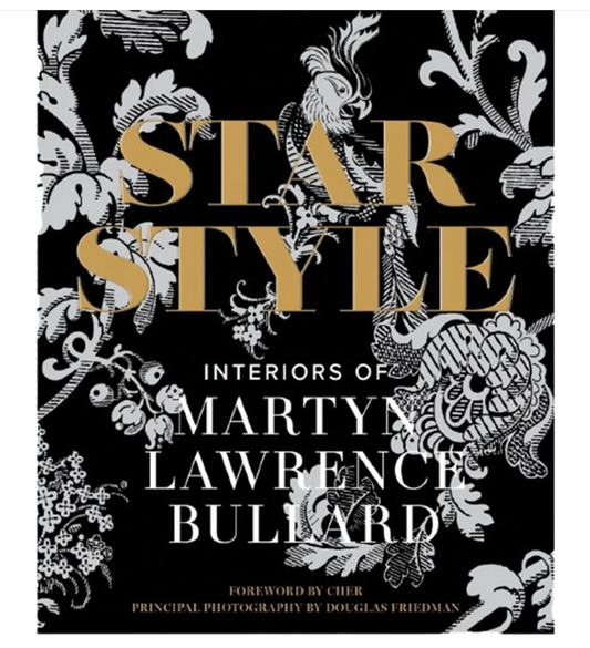 Star Style Interiors of Martyn Lawrence Bullard Book