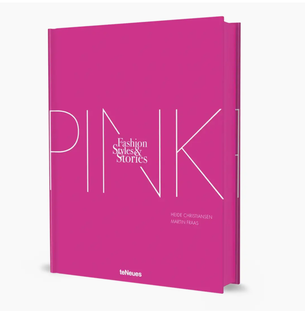 The Pink Book: Fashion, Styles & Stories
