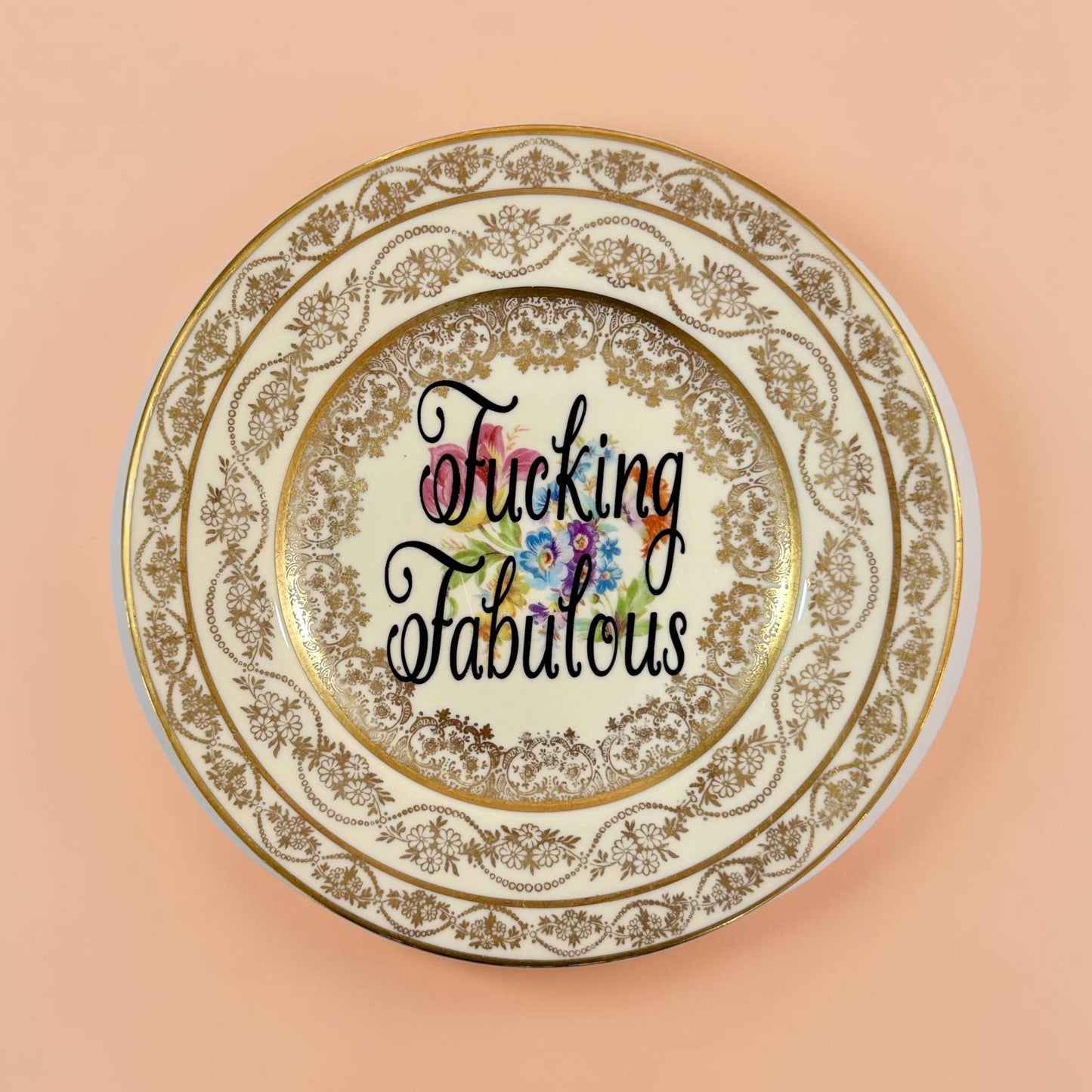 Fucking Fabulous Vintage Plate