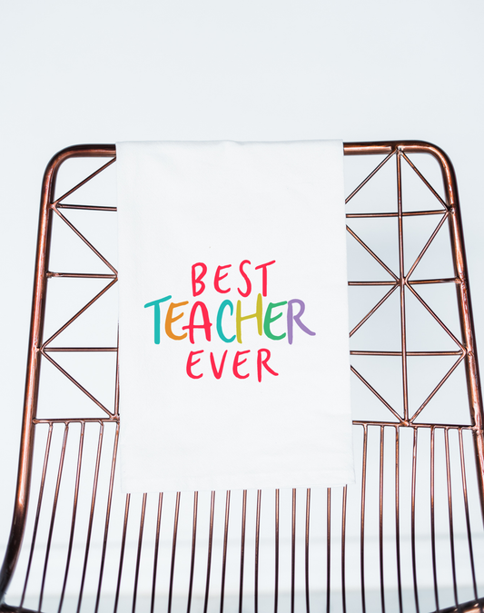 Best Teacher Ever Tea Towel