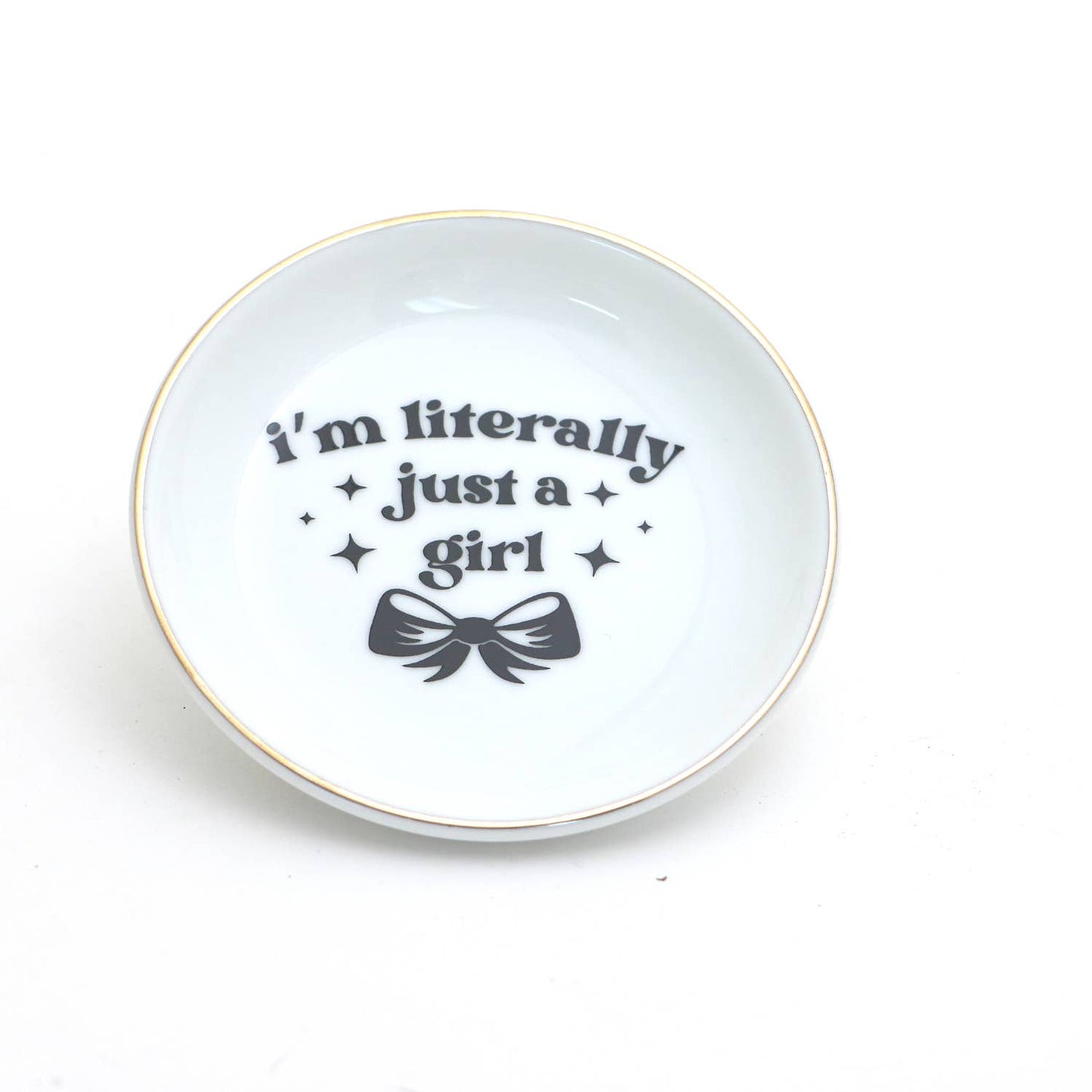 Literally Just a Girl Ring Dish,with 22K Gold