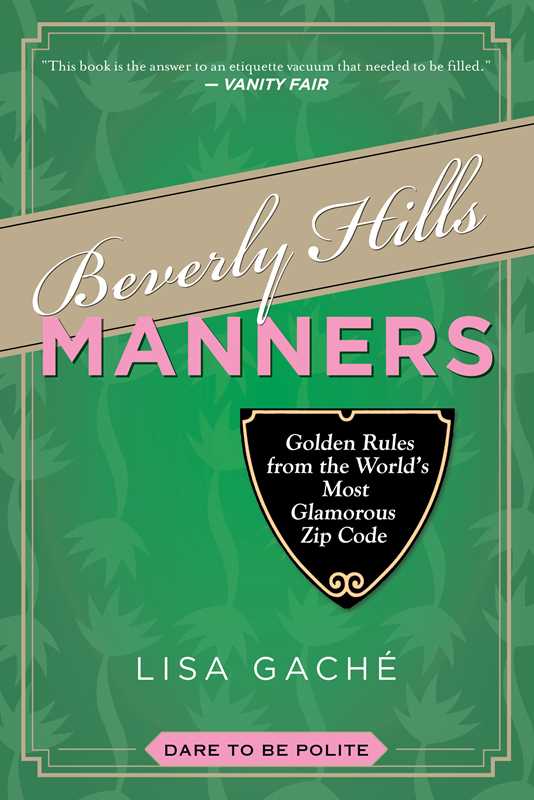 Beverly Hills Manners by Lisa Gache