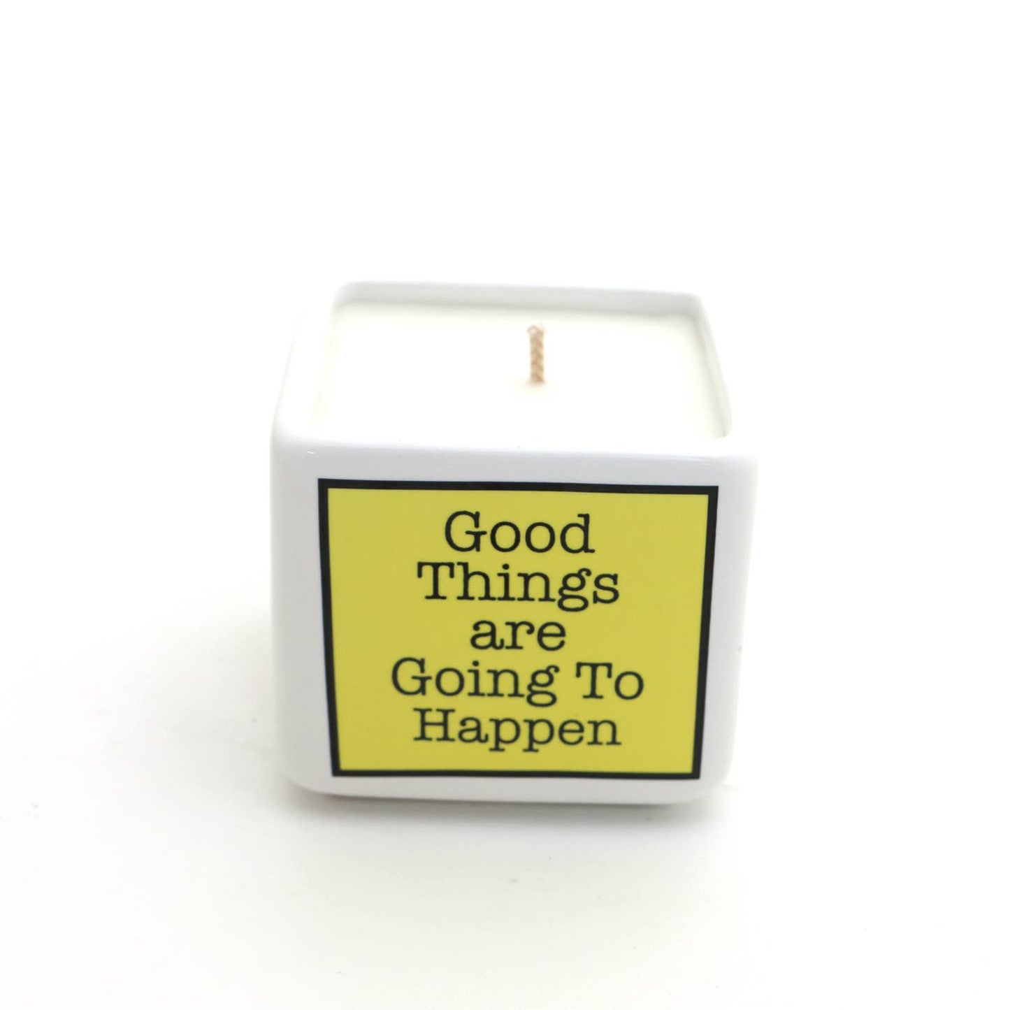 Hand poured Soy unscented candle, “Good Things are going to Happen”
