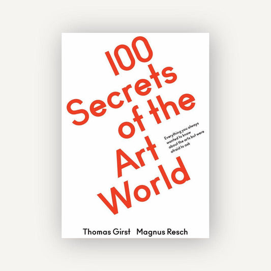 100 Secrets of the Art World