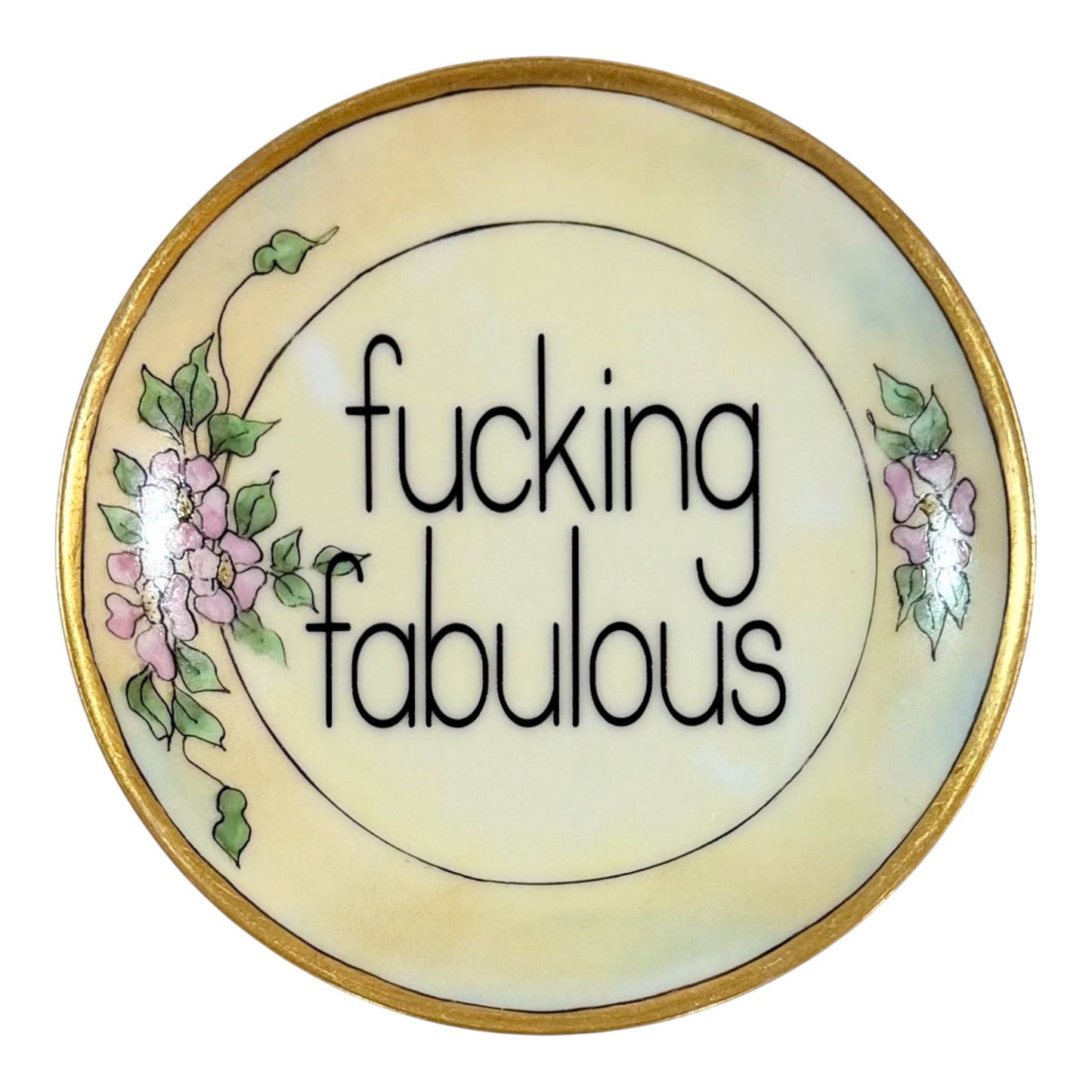 Fucking Fabulous Vintage Plate