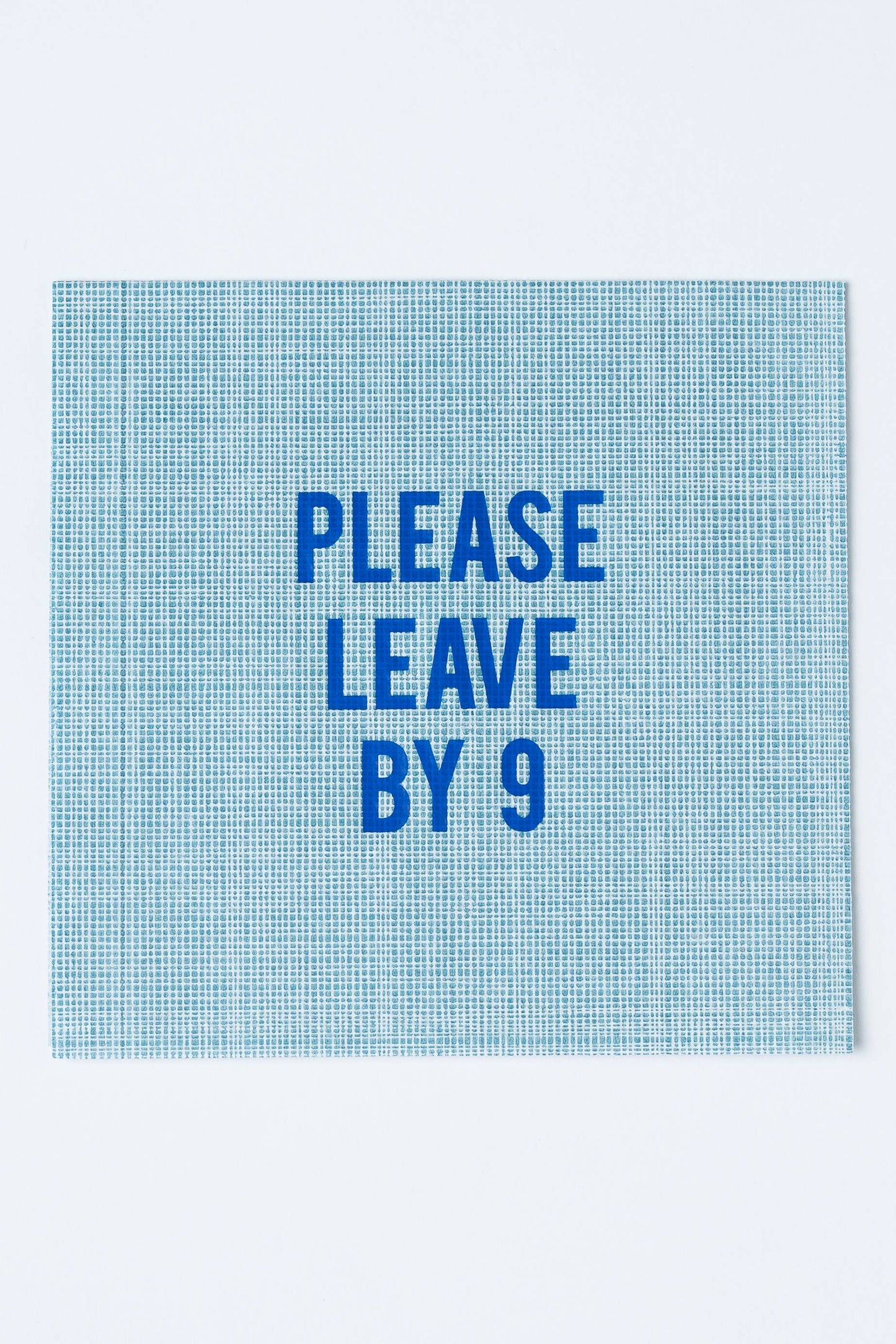 Please Leave By 9 - Blue Disposable Cocktail Napkins