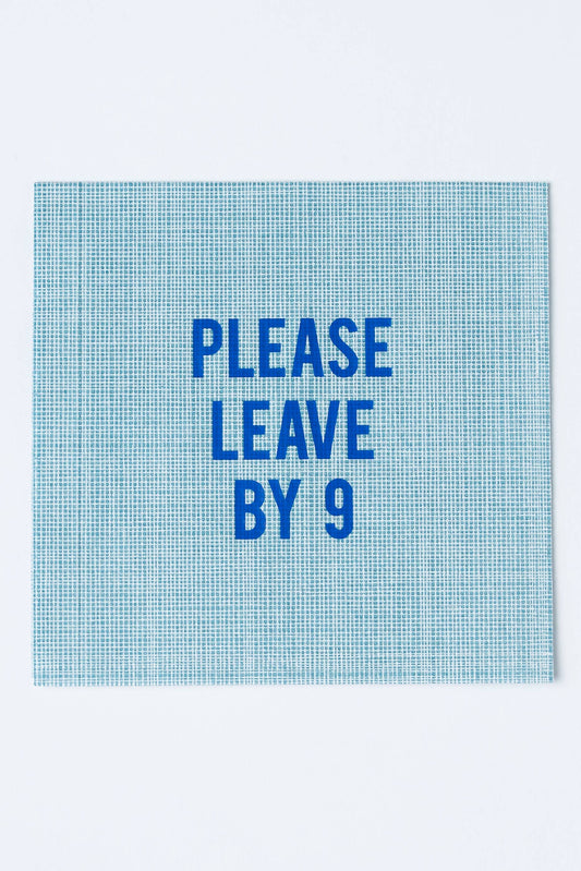 Please Leave By 9 - Blue Disposable Cocktail Napkins