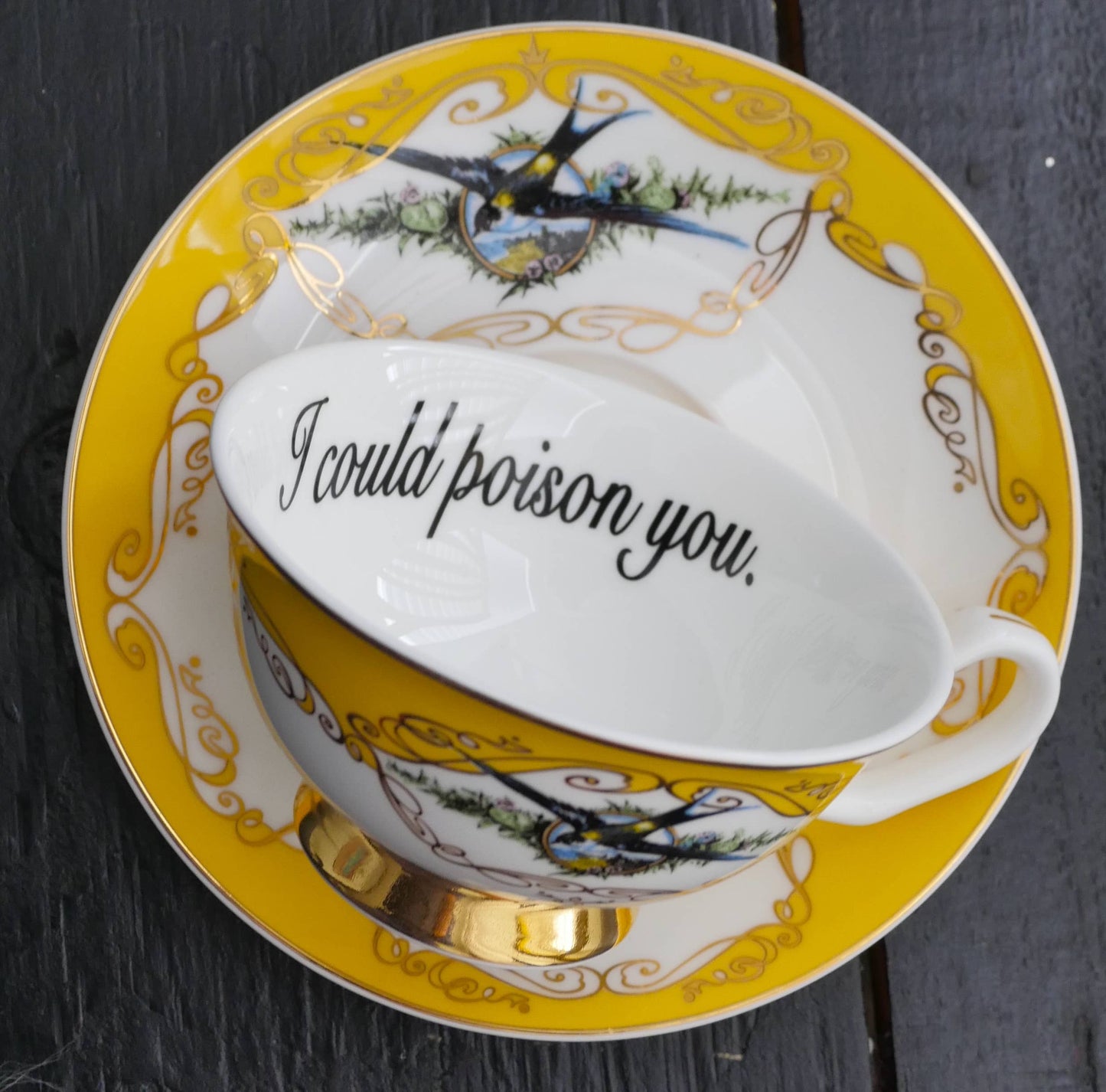 Yellow Bird Insult cup and saucer: I could poison you